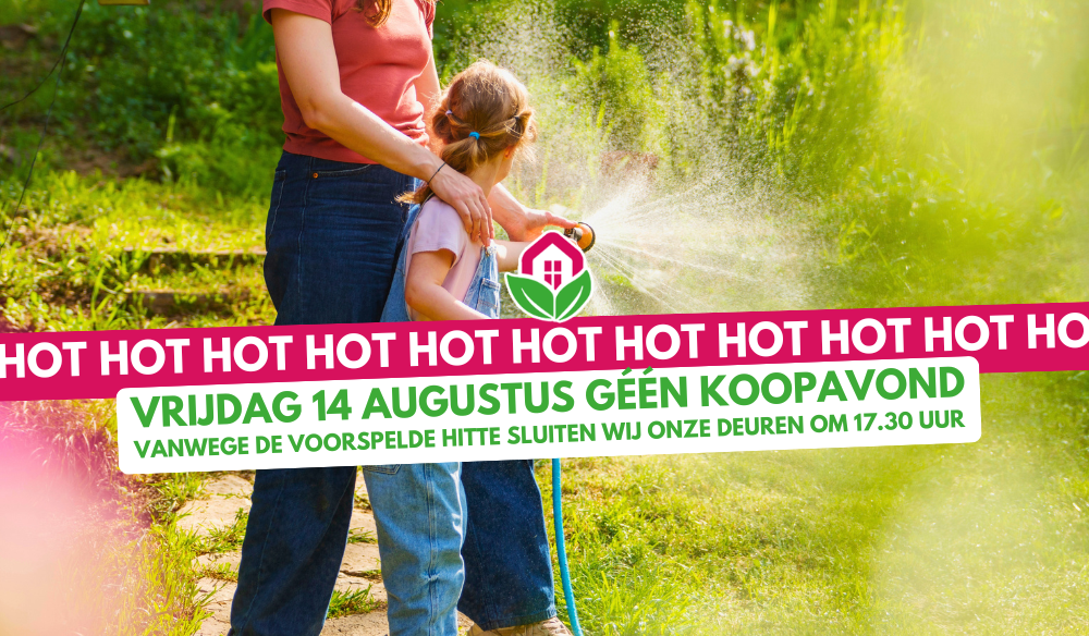 Eerder dicht | Huis & Tuin Hoogeveen Eerder dicht | Huis & Tuin Hoogeveen