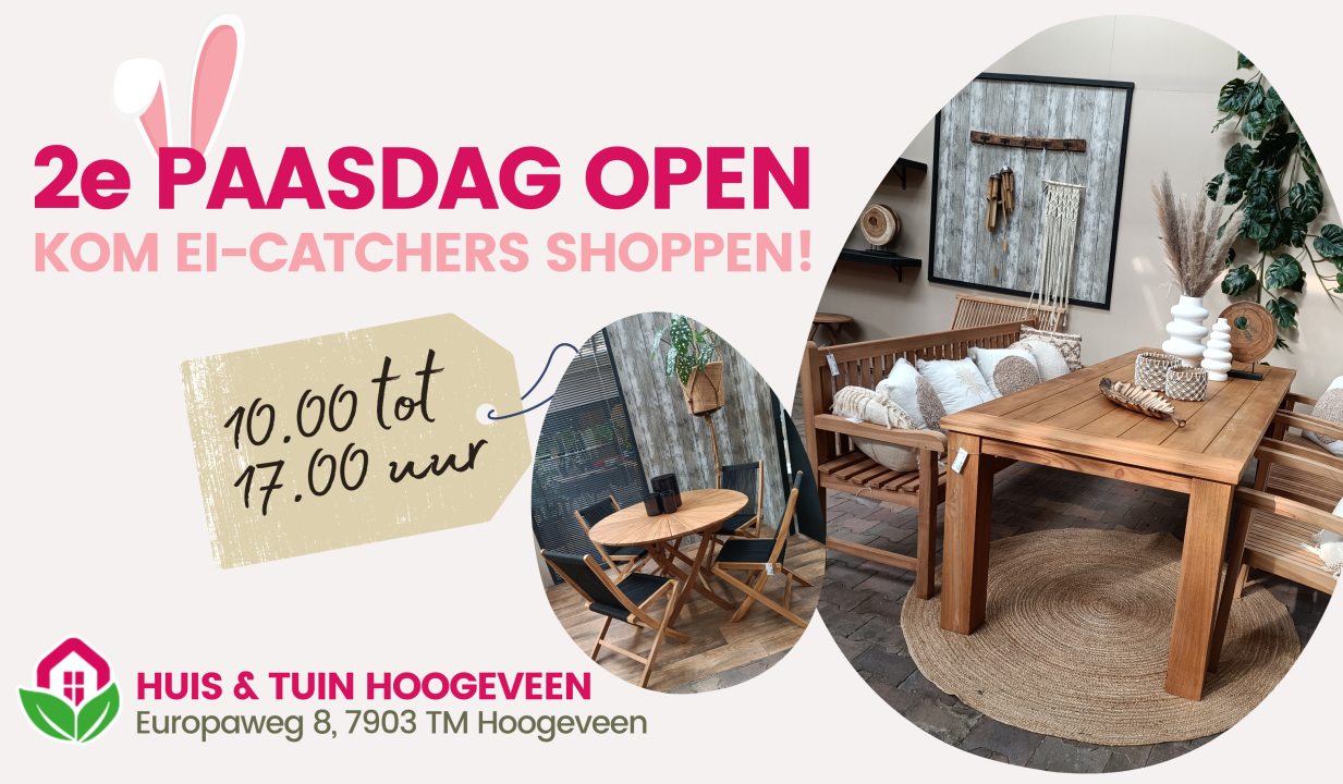 Pasen: tuinmeubelen shoppen | Huis & Tuin Hoogeveen